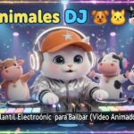 Animales DJ .Canción Infantil Electrónica para Bailar (Video Animado Original)